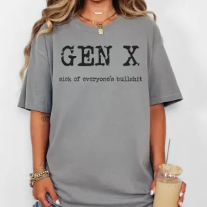 Gen X Sick of Everyone's BS